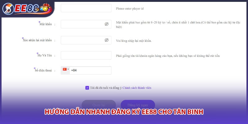 Hướng dẫn nhanh đăng ký EE88 cho tân binh
